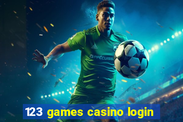 123 games casino login